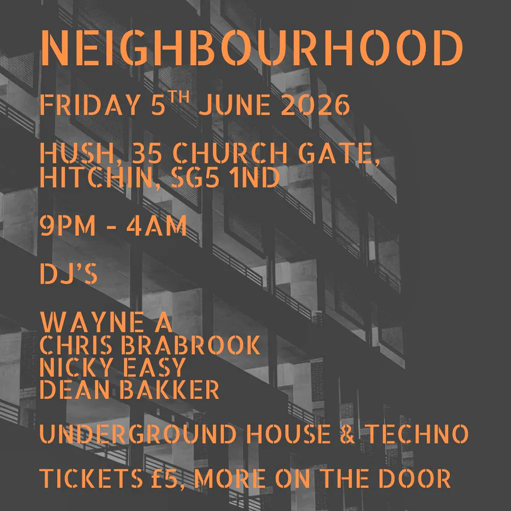 Neighbourhood - Friday 5th June at Hush Bar And Nightclub