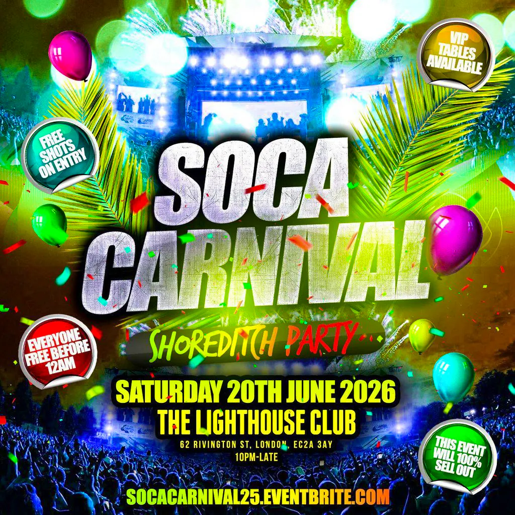 Soca Carnival - Shoreditch Party - Everyone Free Before 12AM at The Lighthouse Bar And Club