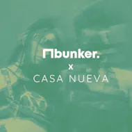 PHASES presents: bunker x Casa Nueva at Calluna Nottingham