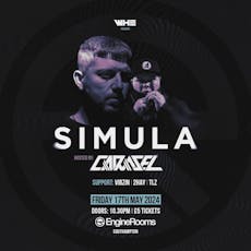 WHE Friday Presents: Simula & Carasel + Support at Engine Rooms