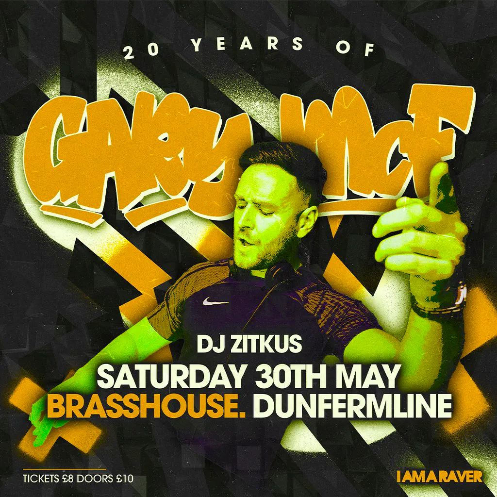 I Am a Raver - 20 Years of Gary McF with DJ Zitkus at Brasshouse Dunfermline