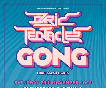 Gong & Ozric Tentacles