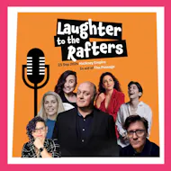 Laughter to the Rafters at Hackney Empire