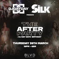 DJ DAY DAY X DJ SILK Presents The After Party at BLVD Manchester