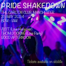 Pride Shakedown at The Carlton Club Manchester
