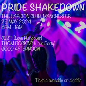 Pride Shakedown