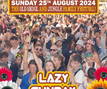 Lazy Sunday Old Skool & Jungle Festival