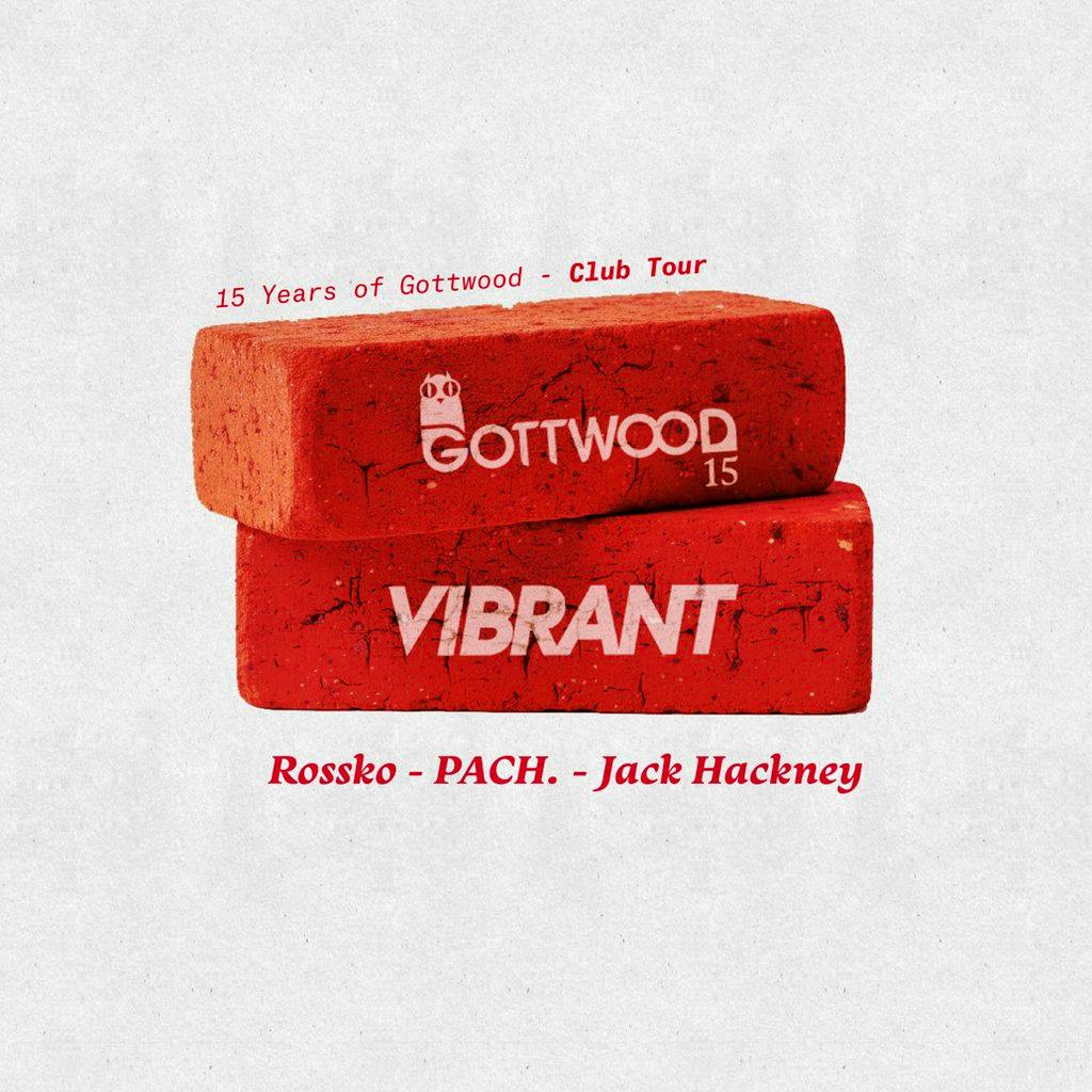Gottwood x Vibrant at Brickhaus