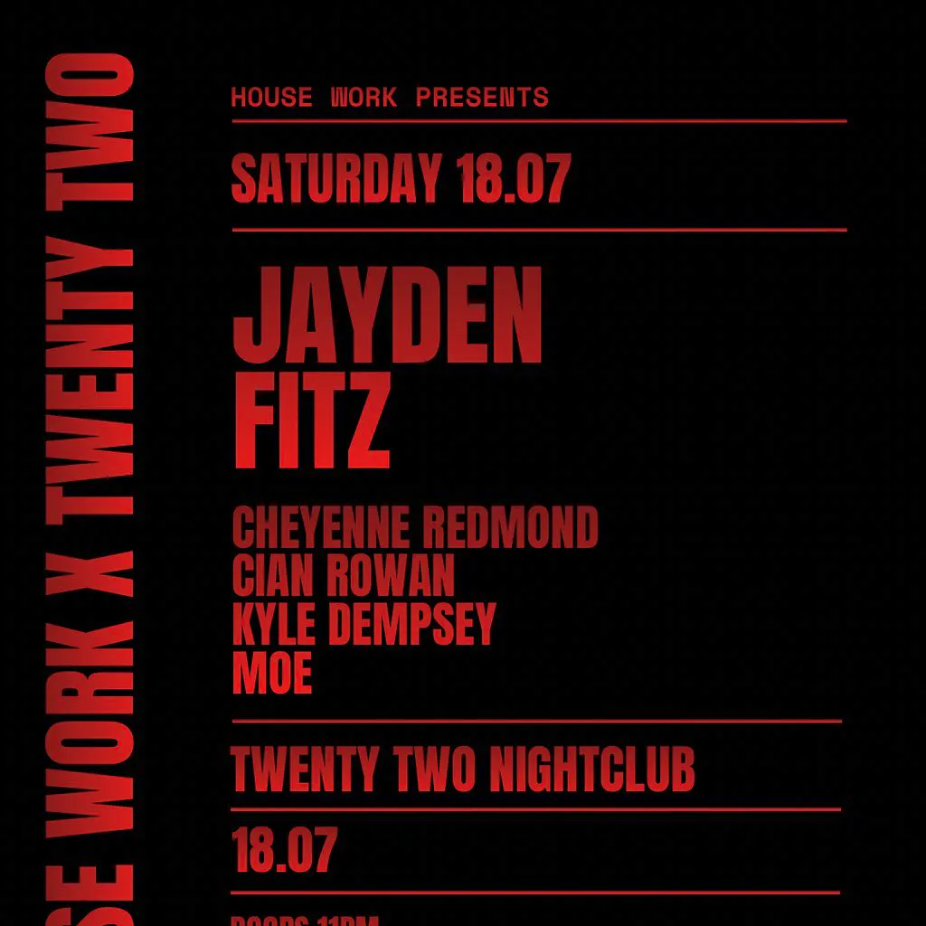 House Work presents Twenty Two | 18.07 at Twenty Two Night Club