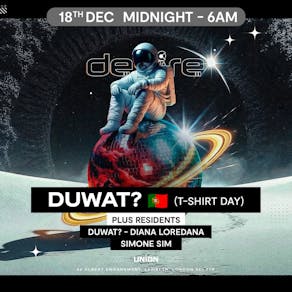 DESIRE - Weekly Thursday After Party - DUWAT
