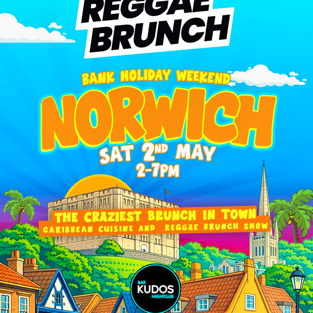 The Reggae Brunch - NORWICH - Sat 2nd May at Kudos Bar And Nightclub