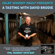 The Islay Whisky Vault Presents: A Tasting with David Brodie at The Islay Whisky Vault