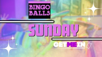 Bingo Balls Sunday // Massive Ball-Pit + Sing-A-Long Party // Bingo Balls Manchester // Get Me In!