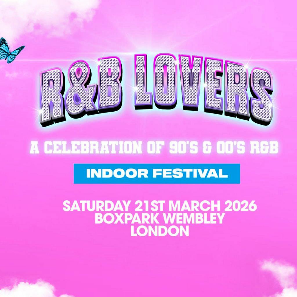 R&B Lovers - Saturday 21st March - Box Park Wembley at BOXPARK Wembley