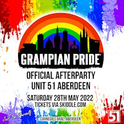 Grampian Pride Afterparty Tickets | Unit 51 Aberdeen  | Sat 28th May 2022 Lineup