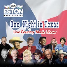 One Night in Texas Country Music Show at Eston Events Centre