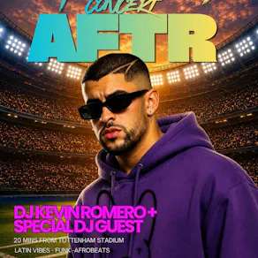 BAD BUNNY AFTER PARTY @ JUNGLA CAMDEN - Sunday 28th June