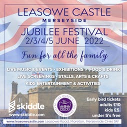 Jubilee Festival 4 Day Tickets | Leasowe Castle Hotel Wirral  | Thu 2nd June 2022 Lineup