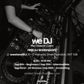 we DJ FREE DJ Workshops In September - Scratching