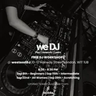we DJ FREE DJ Workshops In September - Scratching at Westend DJ Central London