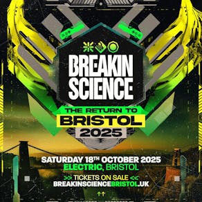Breakin Science | The Return to Bristol 2025