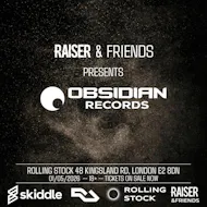 Raiser & Friends Presents: Obsidian Records at Rolling Stock The Bunker