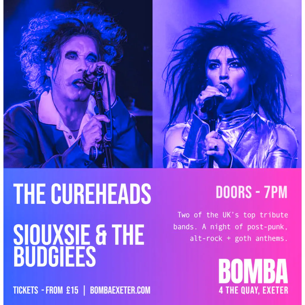 The Cureheads + Siouxsie & The Budgiees | 01.05.27 | Exeter at Bomba