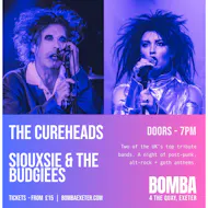The Cureheads + Siouxsie & The Budgiees | 01.05.27 | Exeter at Bomba