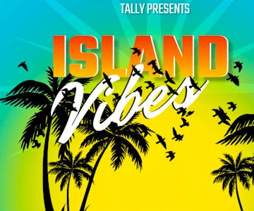 Island Vibes(end of summer party)