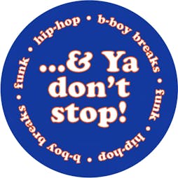 ...& Ya Don't Stop! at Poco Loco Tickets | Poco Loco Chatham  | Fri 31st May 2024 Lineup