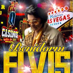 New Years Eve Extravaganza With The Benidorm ELVIS & Guest Tickets | Horden Labour Live Music Venue And Bar Horden   | Fri 31st December 2021 Lineup