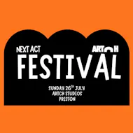 Next Act Festival at ARTCH Studios