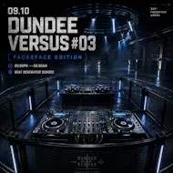 AHpromotions presents:DUNDEE VERSUS #03 (FACETOFACE EDITION) at Beat Generator