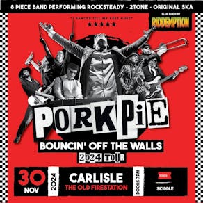 PorkPie Live plus support Riddemption