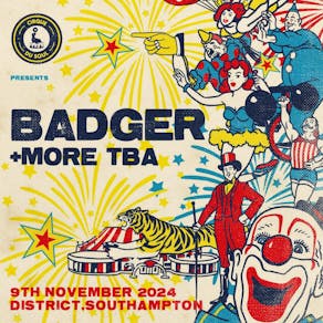 Cirque Du Soul: Southampton // Opening Party // Badger