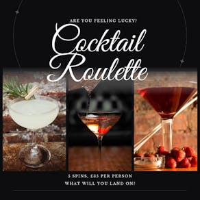 Cocktail Roulette & Happy Hour