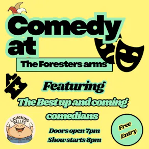 Laughing Bellys Comedy At The Foresters Arms
