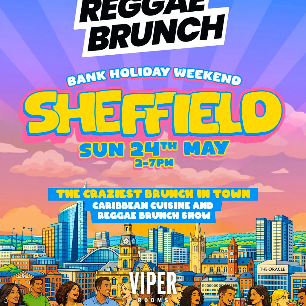 The Reggae Brunch - SHEFFIELD - Sun 24th May at The Viper Rooms