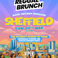 The Reggae Brunch - SHEFFIELD - Sun 24th May at The Viper Rooms