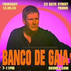 Banco De Gaia Album launch at 23 Bath St