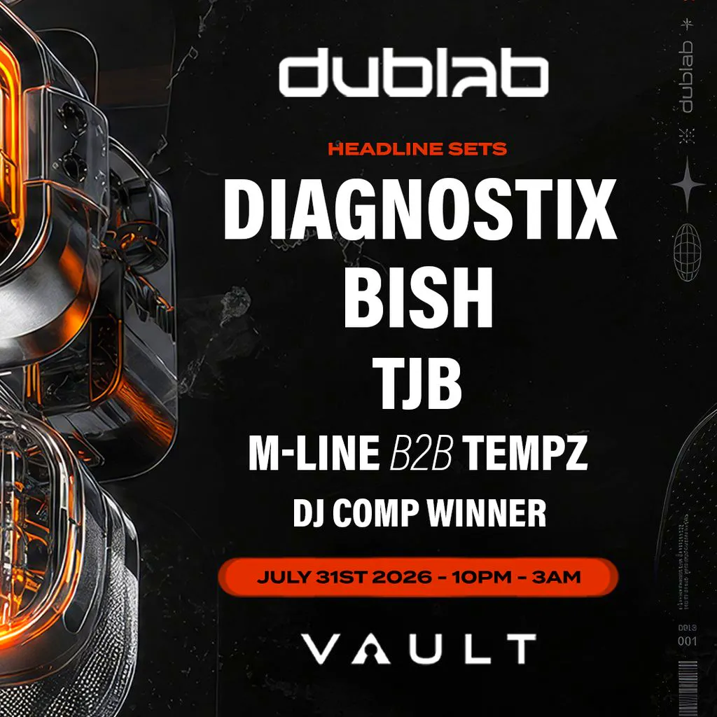 Dublab: Diagnostix, Bish, TJB at The Vault Nightclub