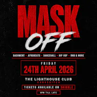 Mask Off Shoreditch at The Lighthouse Bar And Club