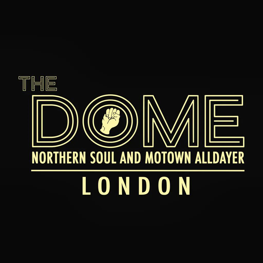 The Dome: Northern Soul and Motown Alldayer at The Dome England