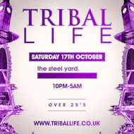 Tribal Life at The Steelyard