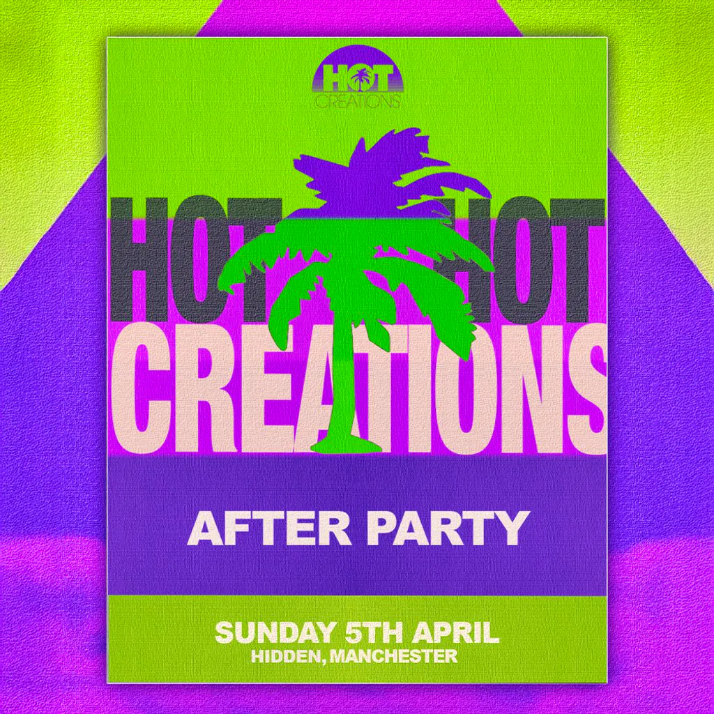 Kaluki Presents: Hot Creations After Party at HIDDEN MANCHESTER