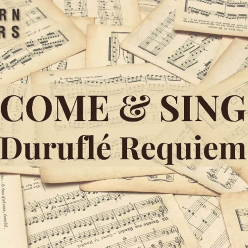 Come & Sing Duruflé Requiem at The Beaconsfield School