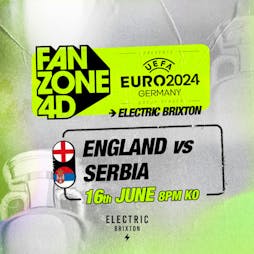EURO 2024: England Vs Serbia At Electric Brixton Tickets | Electric Brixton London  | Sun 16th June 2024 Lineup