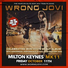 Wrong Jovi 40th Anniversary Special / MK11 Milton Keynes at MK11 LIVE MUSIC VENUE