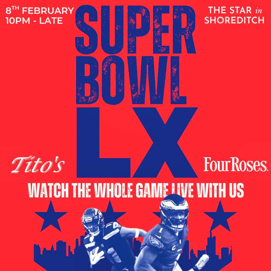Super Bowl Watch Party @ The Star of Bethnal Green - 8th Feb at The Star In Shoreditch