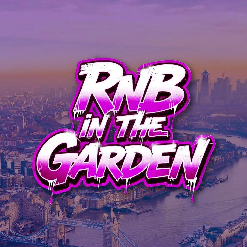 RnB in the Garden at The Garden Vauxhall